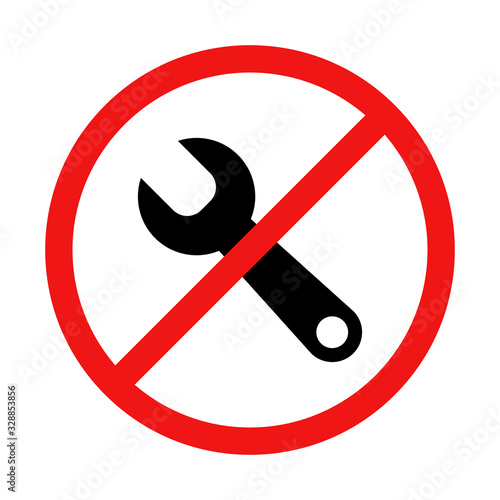 No Wrench or Repair Sign