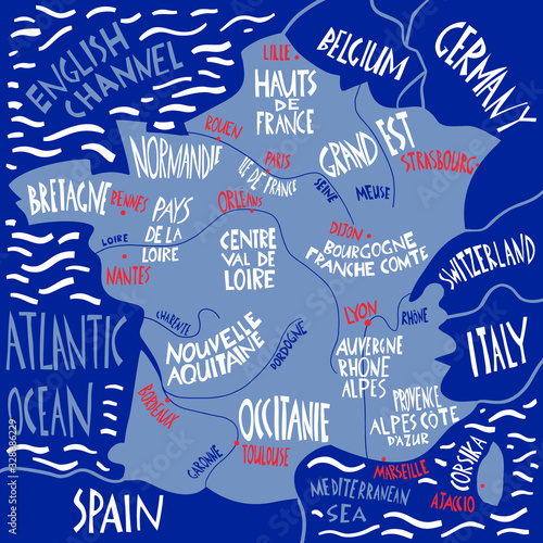 Vector hand drawn stylized map of France. Travel illustration with french regions, cities and rivers names. Hand drawn lettering illustration. Europe map element