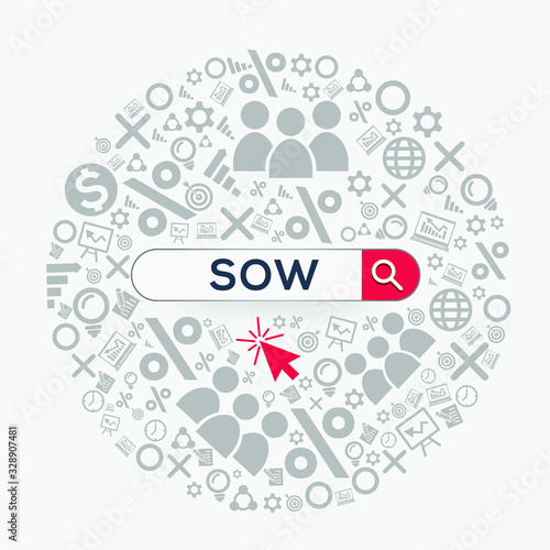 Sow mean (statement of work) Word written in search bar ,Vector illustration.