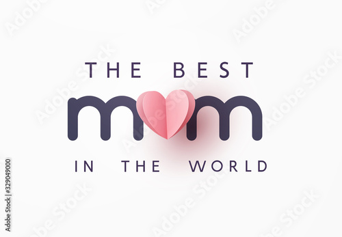 Mother's day greeting card. Vector pink love symbol in shape of heart and the best Mom text on gray background. .