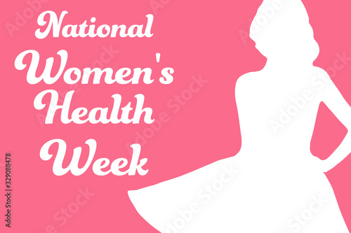 National Women's Health Week. May. Holiday concept. Template for background, banner, card, poster with text inscription. Vector EPS10 illustration. © bulgn
