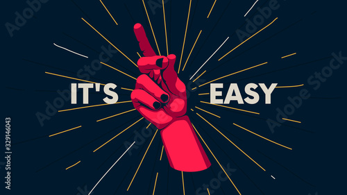 Gesture of a human hand against the background of the sunburst, movement of the fingers, motivating vector poster with the slogan It's Easy