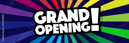 Grand opening