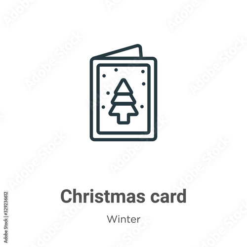 Christmas card outline vector icon. Thin line black christmas card icon, flat vector simple element illustration from editable winter concept isolated stroke on white background © Digital Bazaar