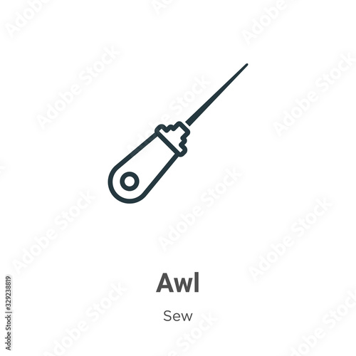 Awl outline vector icon. Thin line black awl icon, flat vector simple element illustration from editable sew concept isolated stroke on white background