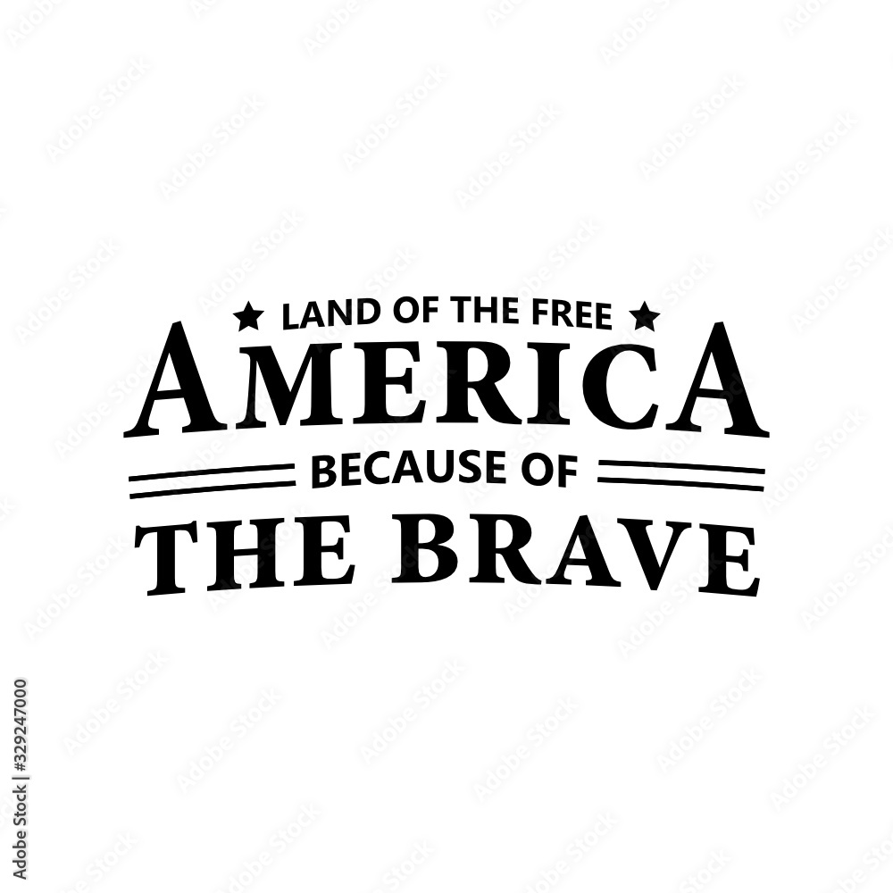 1_1 America, land of the free, because of the brave