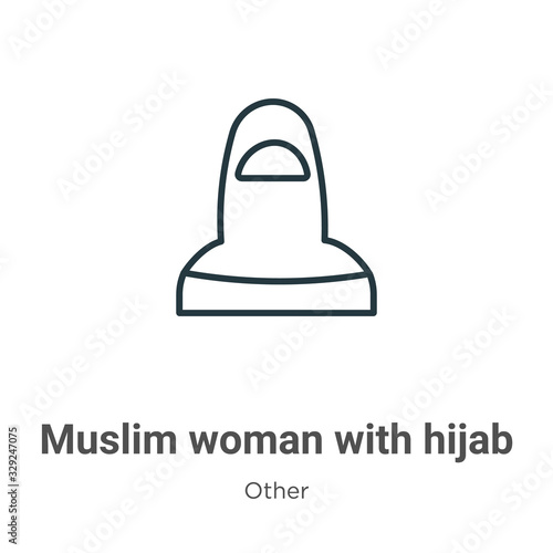 Muslim woman with hijab outline vector icon. Thin line black muslim woman with hijab icon, flat vector simple element illustration from editable other concept isolated stroke on white background