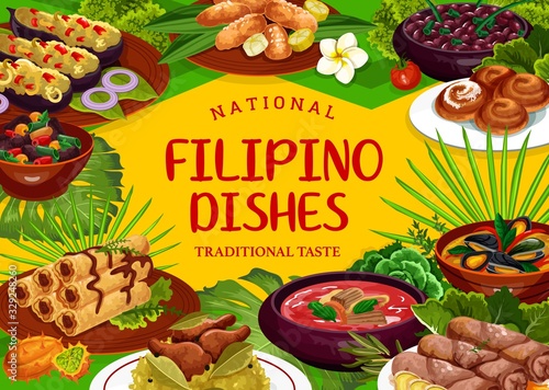 Filipino cuisine restaurant food dishes vector poster. Pochero soup, fried bananas in batter, adobo with chicken, mussels in coconut sauce. Filipino lumpia, lump with meat, vegetable, dessert fruits