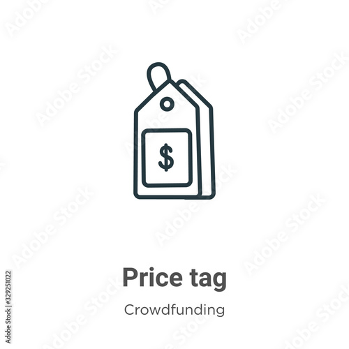 Price tag outline vector icon. Thin line black price tag icon, flat vector simple element illustration from editable crowdfunding concept isolated stroke on white background
