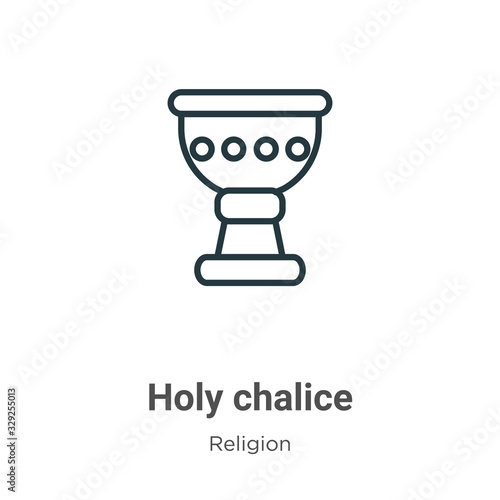 Holy chalice outline vector icon. Thin line black holy chalice icon, flat vector simple element illustration from editable religion concept isolated stroke on white background