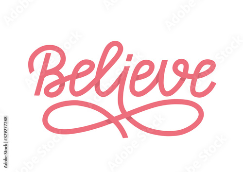 Believe lettering single word as vector concept of breast cancer survivers. A pink ribbon shape word as believe in yourself and hope vector concept. Vector illustration EPS 10