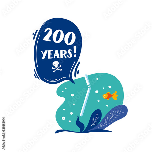 200 years. How long decompos plastic tube in nature. Stop plastic pollution! Vector flat illustration for World Environment Day. Plastic floats in the ocean. Harm to nature. Elements, clip art