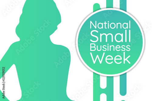 National Small Business Week. Holiday concept. Template for background, banner, card, poster with text inscription. Vector EPS10 illustration.