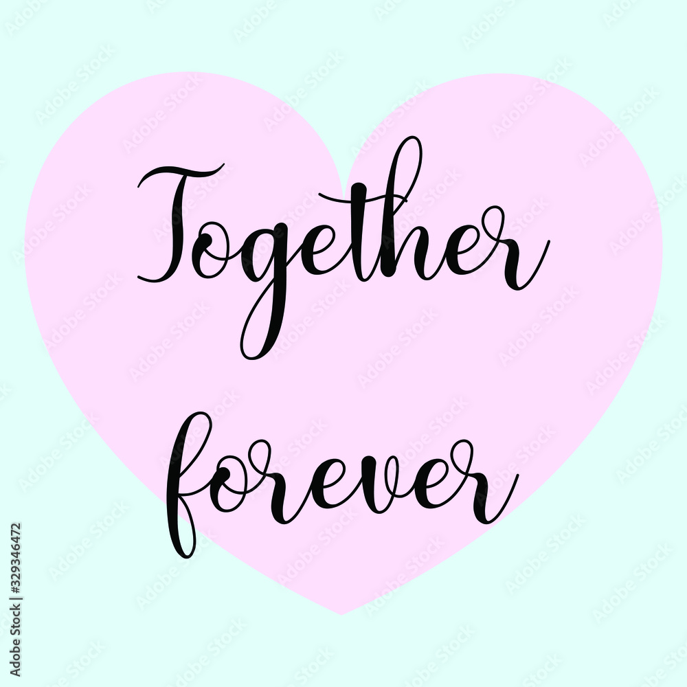 Together forever. Ready to post social media quote