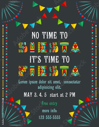 No time to siesta its time to fiesta poster template with festive decorative elements.