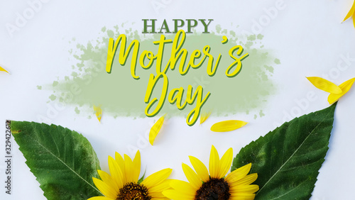 Fototapeta Naklejka Na Ścianę i Meble -  Happy Mothers Day sunflower background for holiday.