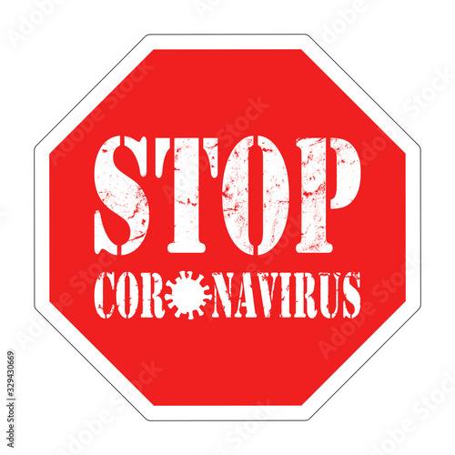 Red sign Stop Coronavirus isolated on white background. Dangerous respiratory corona virus
