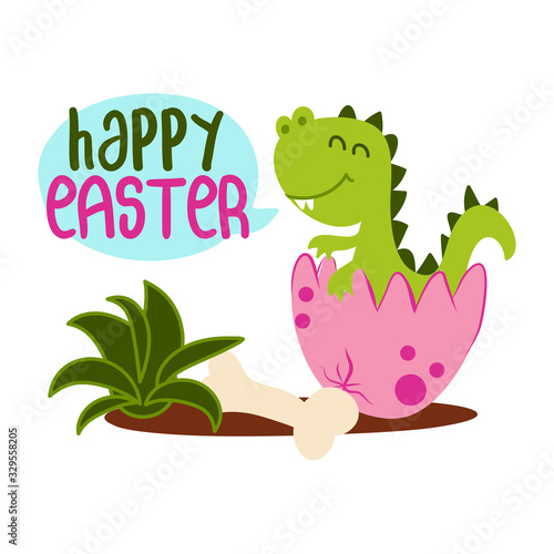 Happy Easter - Cute dino saying. Funny calligraphy for spring holiday & Easter egg hunt. Perfect for advertising, poster or greeting card. Beautiful green tyrannosaurus rex t rex baby. Dinosaurus.