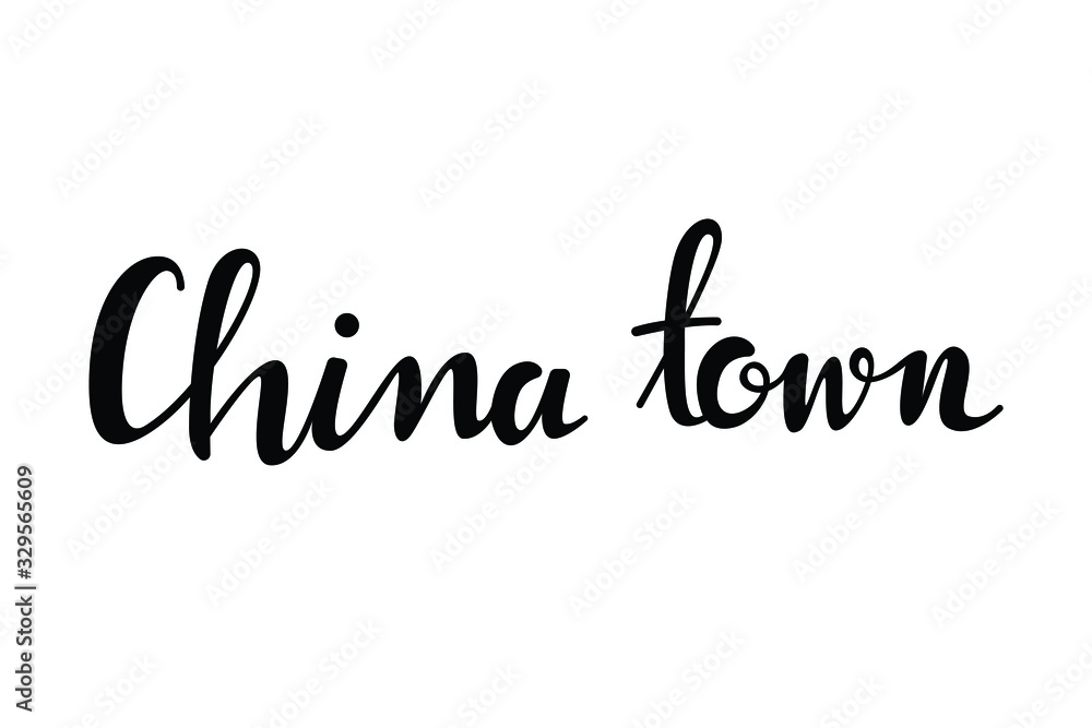 China town text in brush style silhouette China town text in brush style silhouette