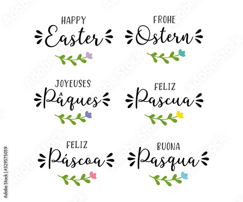 Hand drawn set of Happy Easter quotes in different languages: Spanish, English, German, Italian, French, Portuguese. Holiday lettering for greeting card, ad, promotion, poster, flyer, banner.