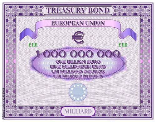 EU treasury bonds in purple frame and guilloche mesh inscription billion euros in German, French and Italian