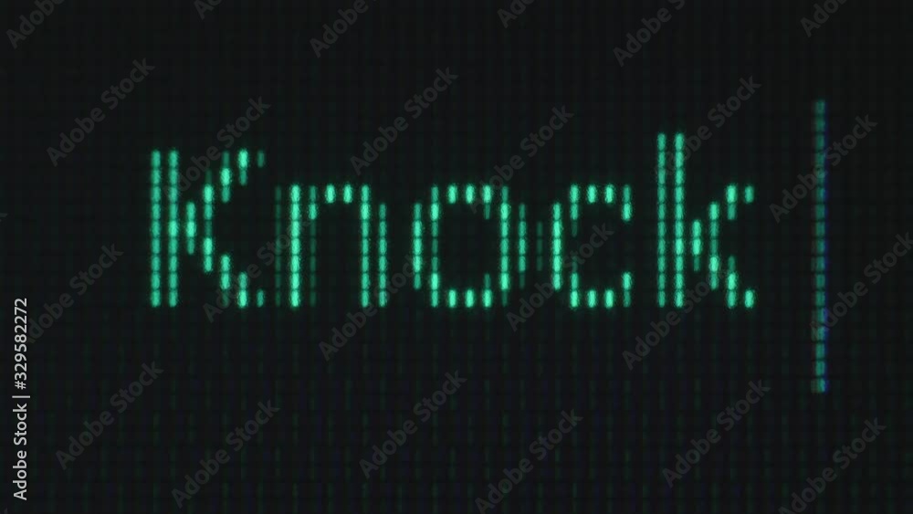 Typing of phrase with green letters on black background. After knock knock phrase people's name follow. Typing of phrase with green letters on black background. After knock knock phrase people's name follow.