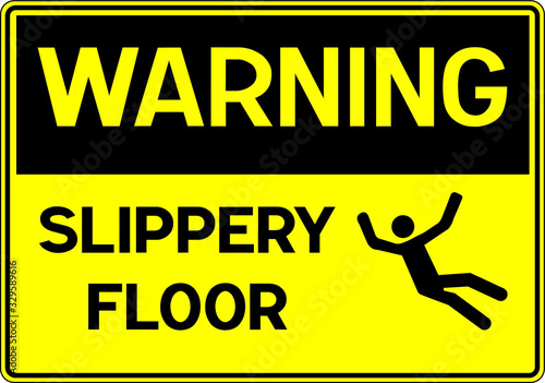 Slippery floor yellow triangle warning sign