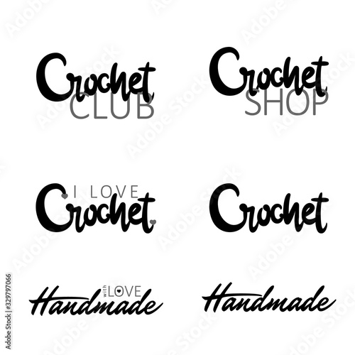 Crochet logo handwritten inscription set. Hand drawn lettering quote. Phrase handmade calligraphy. Crochet shop, club card, logo, banner, poster design concept. Vector illustration.