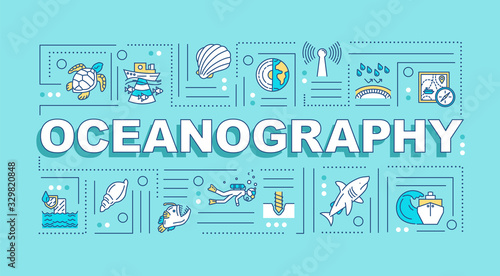Oceanography word concepts banner. Underwater research with ship. Ocean ecosystem. Infographics with linear icons on turquoise background. Isolated typography. Vector outline RGB color illustration
