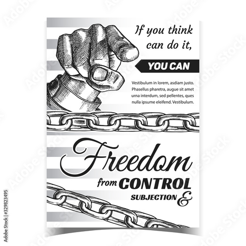 Freedom From Control Subjection Banner Vector. Metallic Chains And Man Gesture Pointing Finger On Creative Advertising Poster Freedom. Template Monochrome Illustration