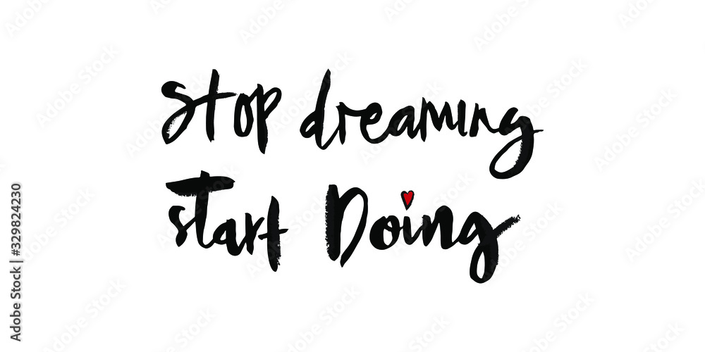 Motivation Quote Poster. inspirational banner with text Positive tagline for office and gym. Handmade black inscription on a white background Motivation Quote Poster. inspirational banner with text Positive tagline for office and gym. Handmade black inscription on a white background