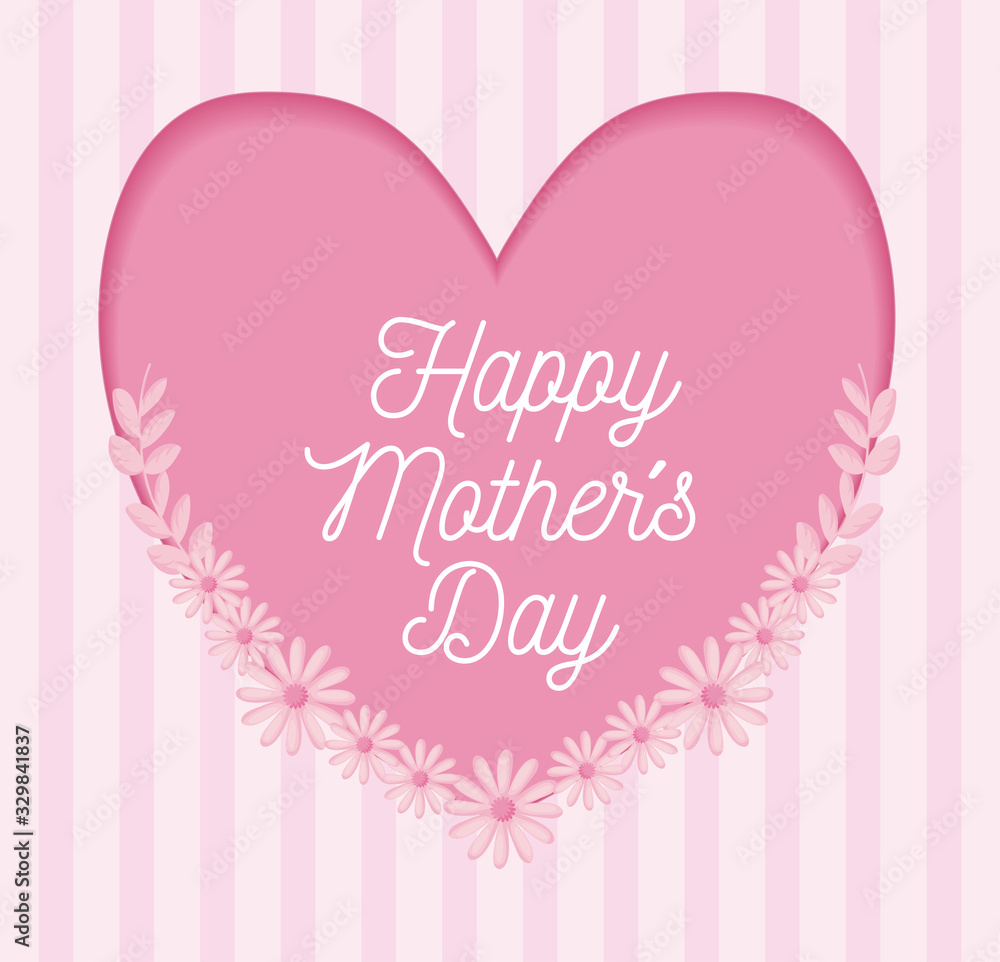 Happy mothers day design with pink heart with beautiful flowers over striped background Happy mothers day design with pink heart with beautiful flowers over striped background