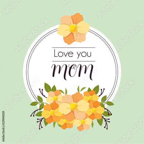 label love you mom with flower frame