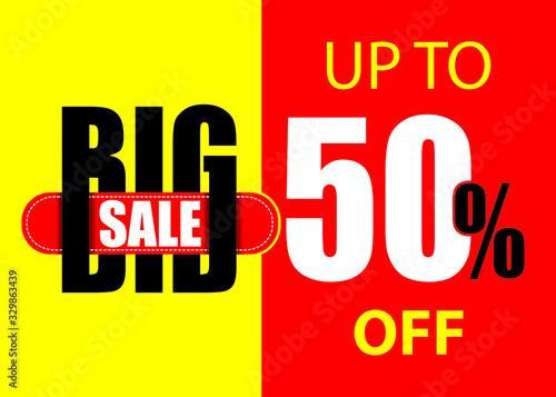 Big sale. illustration isolated on yellow and red background. big sale background with special discount price. 