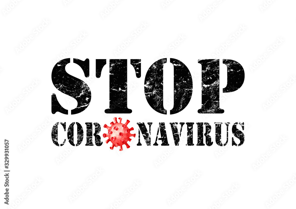 Black and red sign Stop Coronavirus isolated on white background. Dangerous respiratory corona virus