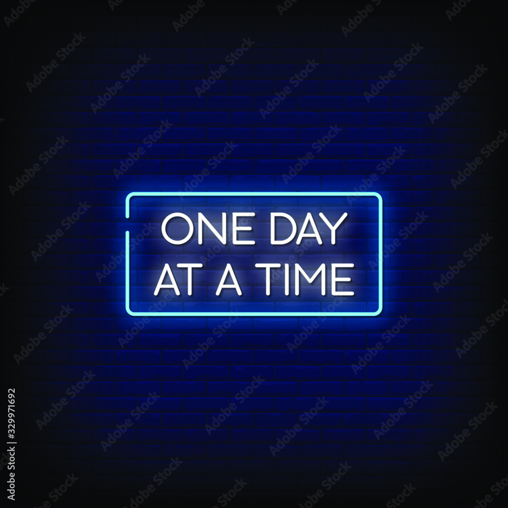 One Day at The Time Neon Signs Style Text Vector