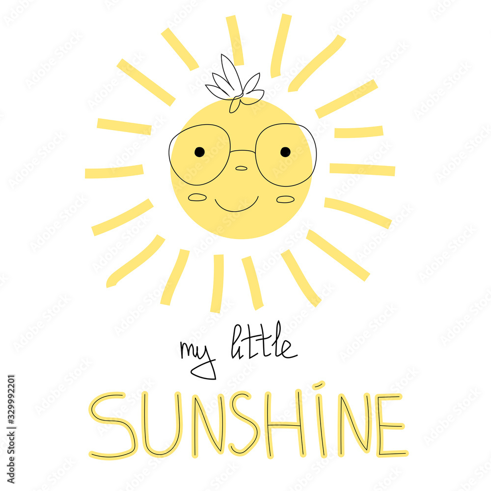 Cute lettering - My little sunshine. Character vector illustration for nursery, baby shower card, postcard, poster. Funny illustration for print for t-shirt, new born child.