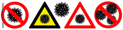 Signs "Stop virus".Signs warning and danger virus. Pandemic medical concept with dangerous cells. Vector illustration isolated on white background.