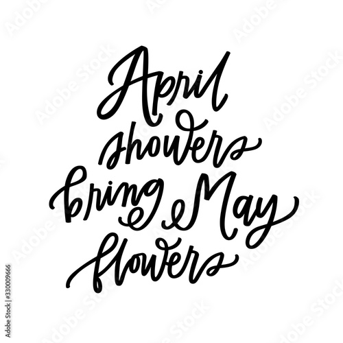 April showers bring May flowers