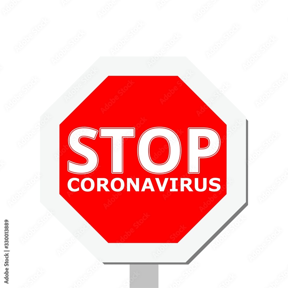 Stop Corona virus Sign. Corona virus 2019-nCoV warning isolated on white background Stop Corona virus Sign. Corona virus 2019-nCoV warning isolated on white background