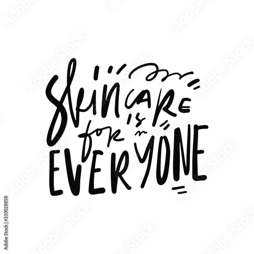 Scincare quotes. Hand lettering for your design