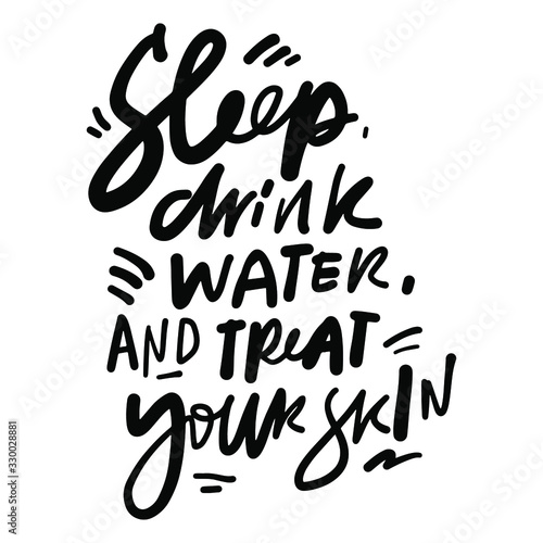 Scincare quotes. Hand lettering for your design