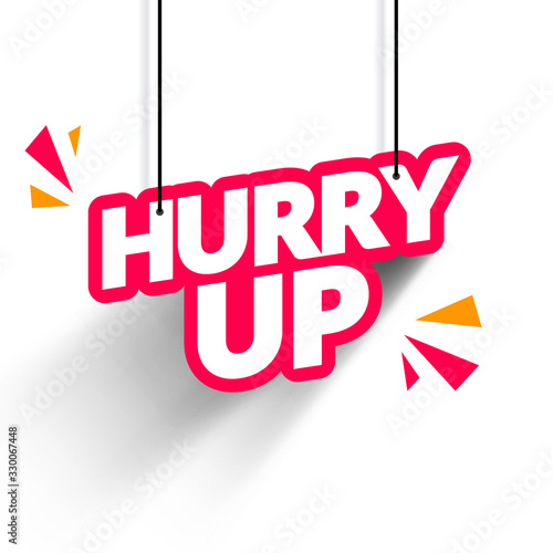 Vector Illustration Hang Tag Hurry Up Banner.