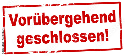 nlsb1345 NewLongStampBanner nlsb - german label / banner - Schild mit der Stempel Aufschrift: Vorübergehend geschlossen. - new-version - 2komma2zu1 xxl g9230