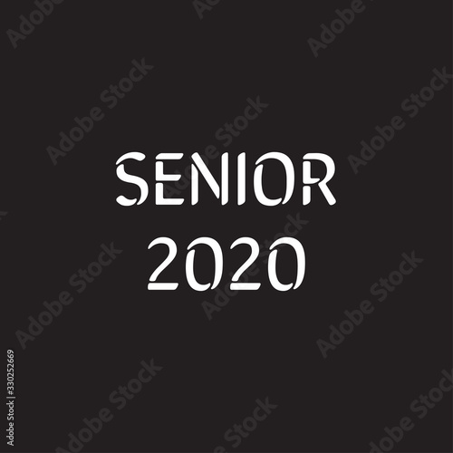 Senior 2020. Stylish graduation design for printing on t-shirts and hoodies.Vector illustration of a College, graduation logo for a holiday event or party. A graduate of the senior class of 2020