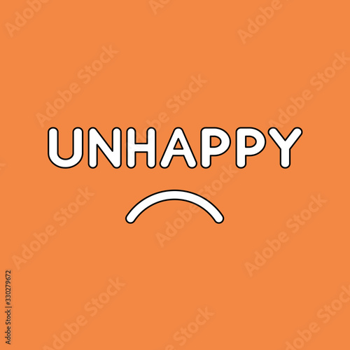 Vector illustration concept of unhappy text with sulking mouth.