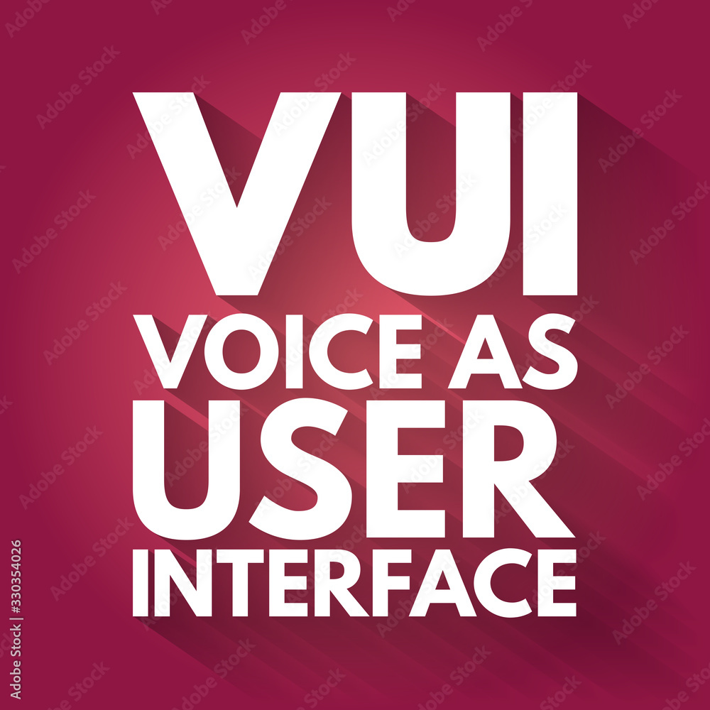 VUI - Voice as User Interface acronym, technology concept background