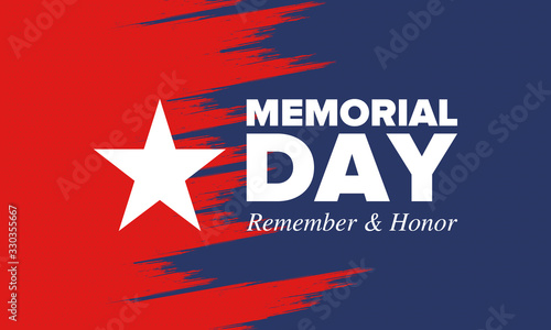 Memorial Day in United States. Remember and Honor. Federal holiday for remember and honor persons who have died while serving in the United States Armed Forces. Celebrated in May. Vector poster