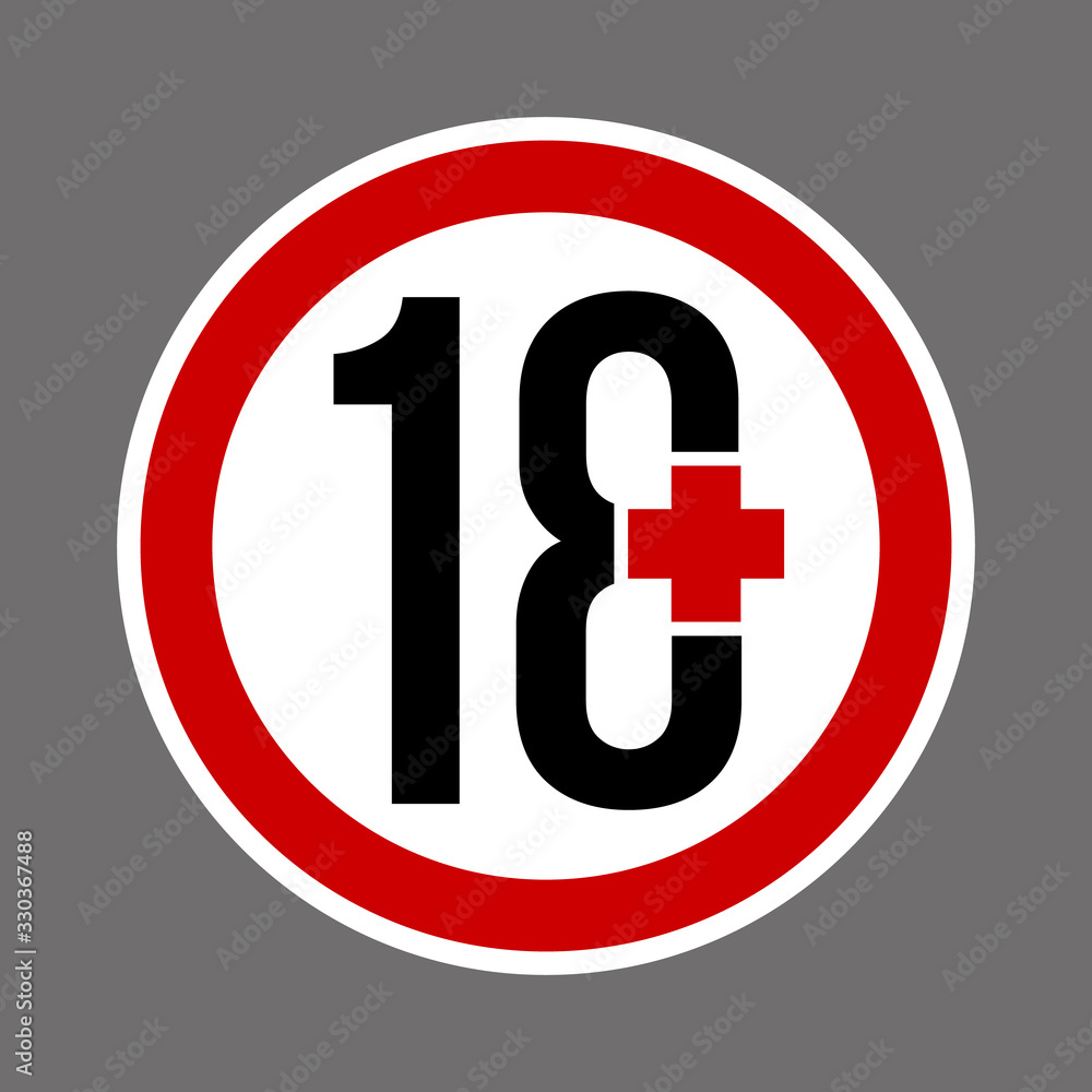 18 plus sign. Sign content for adults. Round buttons with age restriction. Vector illustration 18 plus sign. Sign content for adults. Round buttons with age restriction. Vector illustration