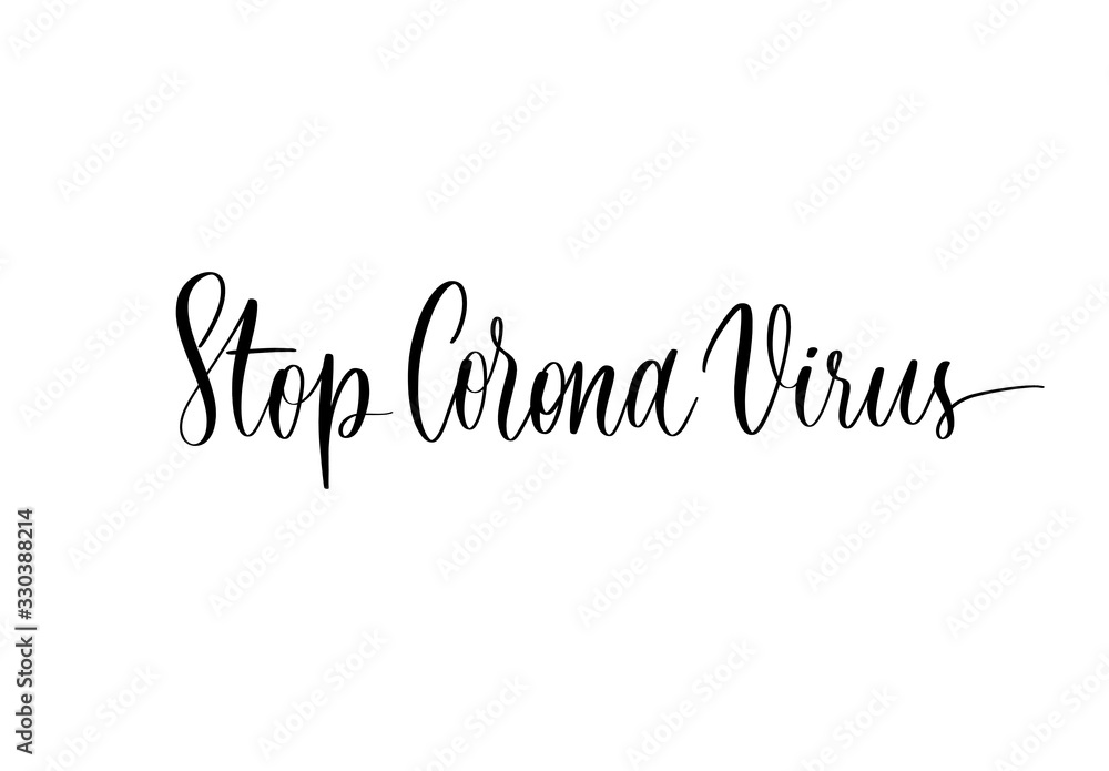 Stop CoronaVirus lettering inscription.